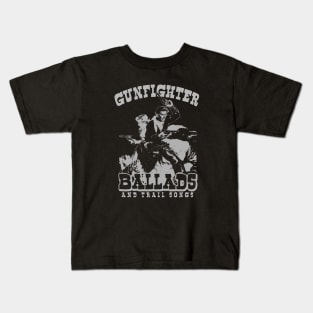 Gunfighter Ballads Kids T-Shirt